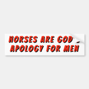 Paarden - Gods excuses voor de paardenaanhanger Bumpersticker