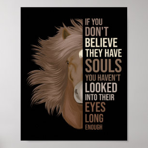 Paarden hebben een ziel van paardeneigenaren en pa poster