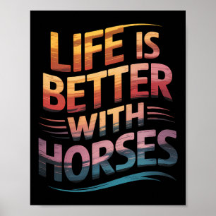 Paarden Schattige leven is beter met paarden Poster