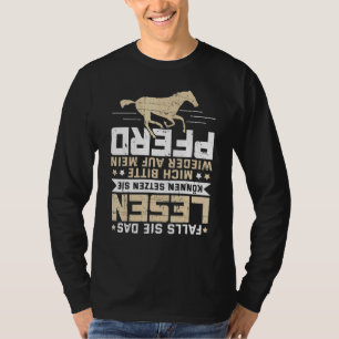 PaardenGezegden Herfsten die Das Lesen Auf S Pferd T-shirt