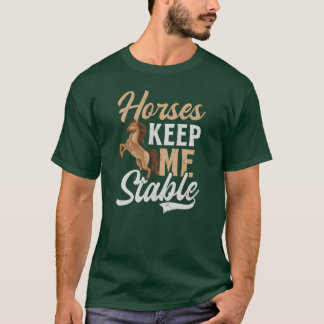 Paardenliefhebber Paarden Houden Me Stabiel grappi T-shirt