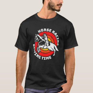 Paardenraces Wedden Tijd Paardenraces Wedden T-shirt