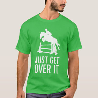 Paardensport Paard Show Springen Cadeau Gewoon Er  T-shirt