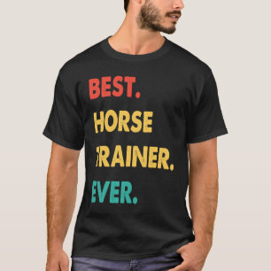Paardentrainer Retro Beste Paardentrainer Ooit T-shirt
