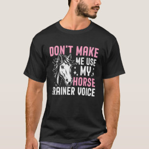 Paardentrainer Stem Grappig Equestrian Paardrijden T-shirt