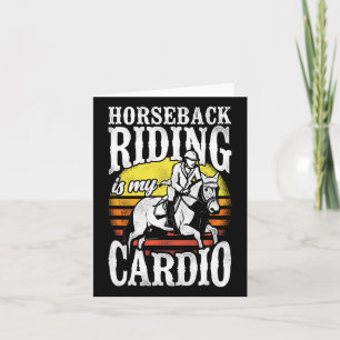 Paardrijden is mijn cardio paardensport equitatio kaart