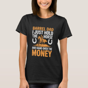Paardrijden Vat Racer Vader, Paardenrennen T-shirt