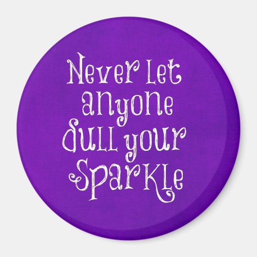 Paars Girly Inspirerend Sparkle Quote Magneet (Voorkant)