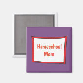Paarse en rode homeschool mama magneet (Voorkant / Achterkant)