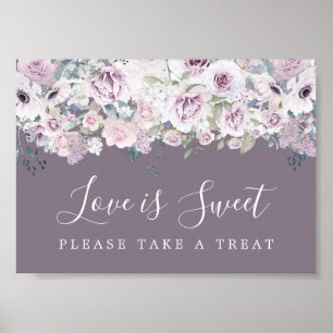 Paarse Floral Love is Sweet Dessert Bar Sign Poster