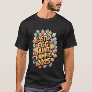 Paaseierenjacht Kampioen 2025 Grappige Paas Humor T-shirt
