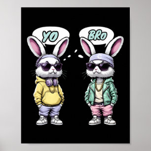 Paasfeest 2025 T-shirt Yo Bro Citaat Grappige Hip Poster