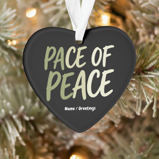 Pace of Peace Green Slow Living Mindfulness Mantra Ornament (Boom)