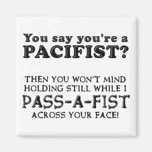 Pacifist Pas Een Vuist Grappige Koelkastmagneet Magneet