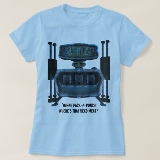 Pack-a-Punch w/Quote (vrouwen) T-shirt (Design voorkant)