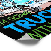 Pack My Diaper Bag Im Going Trucking With Grandpa  Poster (Hoek)