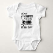 Pack my diapers, i´m going fishing with daddy romper (Voorkant)