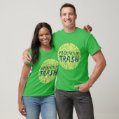 PACK YOUR TRASH No Littering Circle Art T-Shirt (Unisexe)