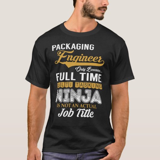 Packaging Engineer MultiTasking T-shirt (Voorkant)