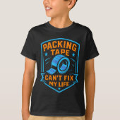 Packing Tape Can't Fix My Life Meme T-shirt (Voorkant)