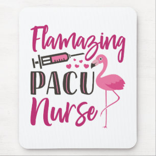 PACU Verpleegkundige Flamingo Nurse Week Appreciat Muismat