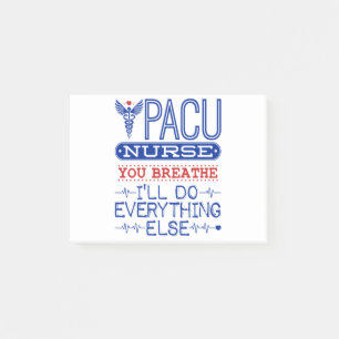 PACU Zorgt ervoor dat u de weg inbreekt... ik zal Post-it® Notes