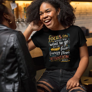 Pad naar succes: focus op uw bestemming t-shirt