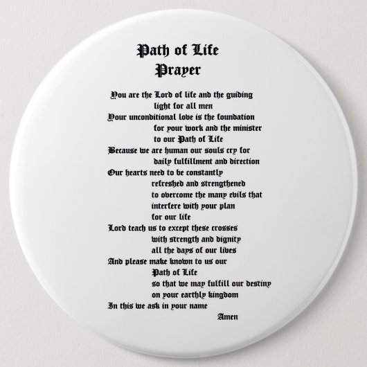 Pad van Life Prayer Ronde Button 6,0 Cm (Voorkant)