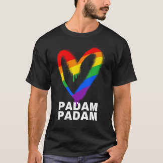 Padam Padam - LGBTQ+ Pride Month - Heartbeat Padam T-shirt