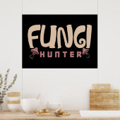 paddenstoel Hunter Fungi Hunter Mushrooms Poster (Keuken)