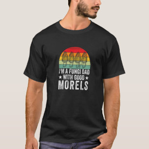 Paddenstoelen papa met goede morieljes paddenstoel t-shirt