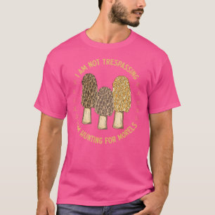 Paddenstoelenjacht Mycologie Foeraging Morel Mushr T-shirt
