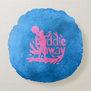Paddle Away — Gewoon een meisje dat van paddleboar Rond Kussen