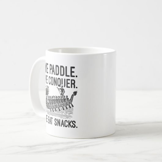 Paddle, Conquer, Eat Snacks - Grappige Drakenboot Koffiemok (Voorkant links)