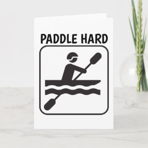 PADDLE HARD, CANOE Wenskaart Kaart