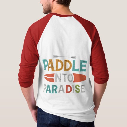 Paddle in Paradise" T-shirt Design (Dos)