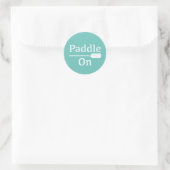 Paddle On Design - Sticker Rond Classique (Sac)