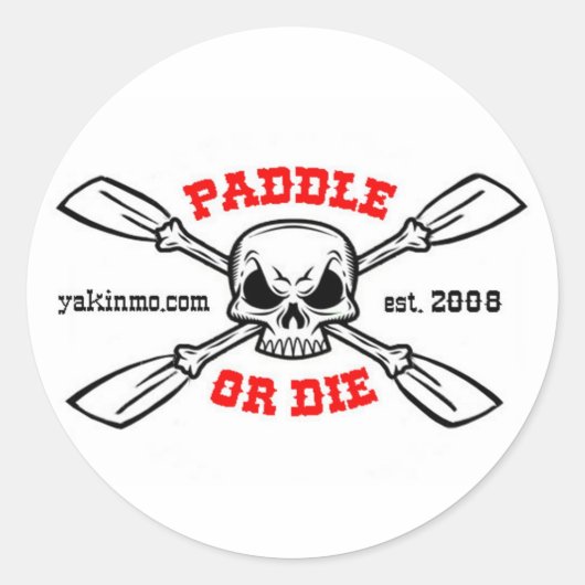 Paddle ou mourir Yakinmo.com Sticker (Devant)