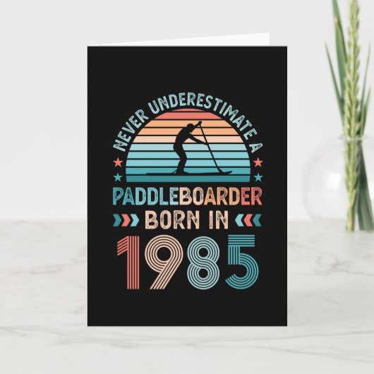 Paddlebarding, geboren in 1985 40th Birthday Gift  Kaart (Voorkant)