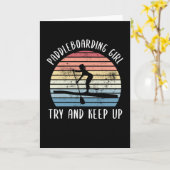 Paddleboarding Girl try and Keep Up Gift Kaart (Gele Bloem)