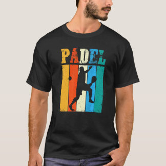 Padel  Padel Speler Paddling Paddler T-shirt