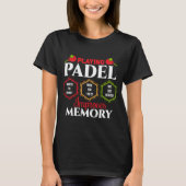 Padel Padel verbetert Memory Padel Player T-shirt (Voorkant)