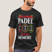 Padel Padel verbetert Memory Padel Player T-shirt (Voorkant)