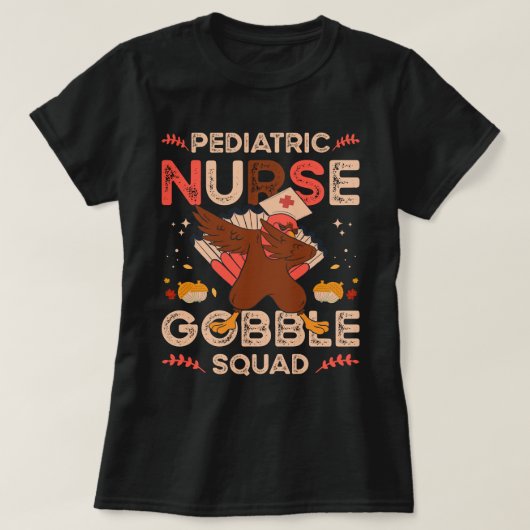 Paediatric Nurse Gobble Squad T-shirt (Design voorkant)