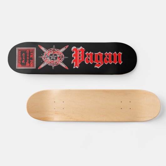 Pagan en trots ervan!! skateboard (Horizontaal)