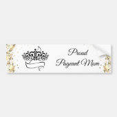 Pageant mama Bumpersticker (Voorkant)
