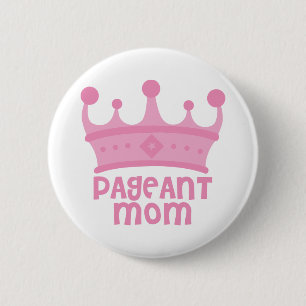 Pageant mama ronde button 5,7 cm