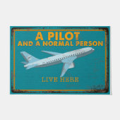 Paillasson A Pilot And A Normal Person Live Here (Devant)
