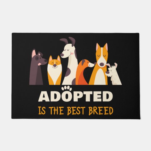 Paillasson Adopté est la meilleure race : Secourt de chien re (Devant)