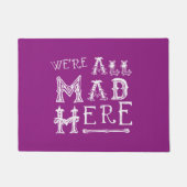 Paillasson Alice In Wonderland Porte Mat - Alice Citation Mad (Devant)